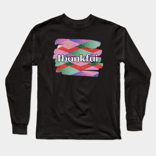 Thankful Long Sleeve T-Shirt